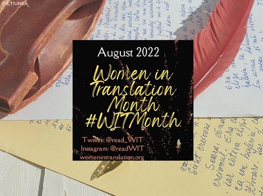 Ciprian HANDRU - 6 prozatoare de top. Women in Translation Month. România