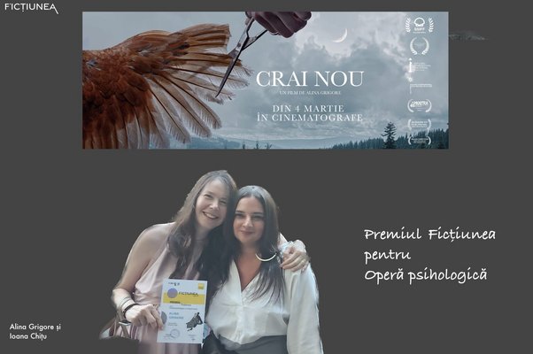 Ligia PÂRVULESCU - Alina Grigore: Premiul Ficțiunea pentru operă psihologică, Crai nou (film); scenariu și regie