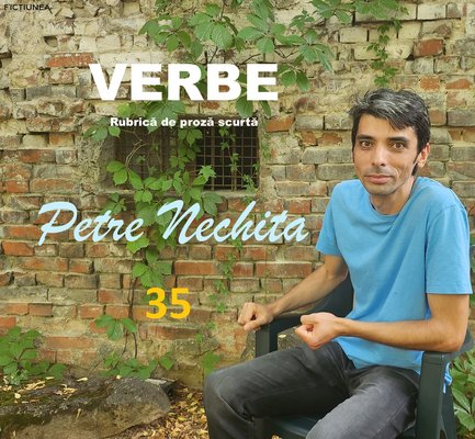 Petre NECHITA - Verbe. 35. Pântecuța