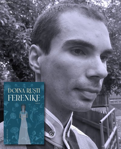 Sorin IAGĂRU-DINA - Infernul e în altă parte: Ferenike de Doina Ruști