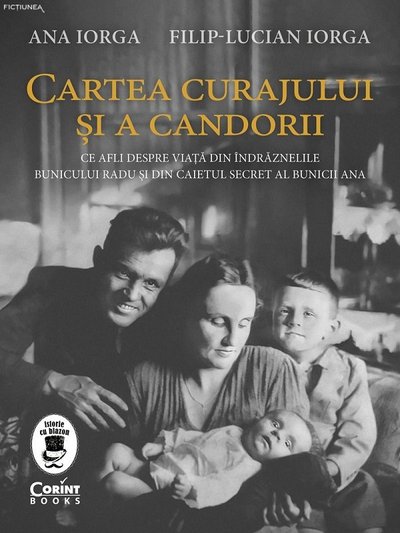 Ana Iorga și Filip-Lucian Iorga - Cartea curajului și a candorii