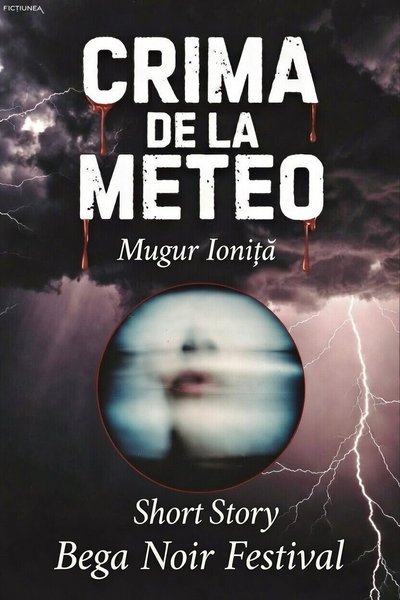 Mugur IONIȚĂ - Crima de la Meteo
